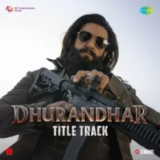 Dhurandhar Title Track Dhurandhar Title Track