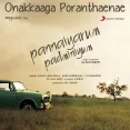Onakkaaga Poranthaenae