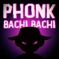 Phonk Bachi Bachi