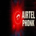 AIRTEL PHONK