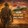 Hum Rukne Wale Nahin